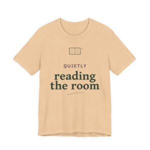 Reading the Room T‑Shirt — "Quietly Reading the Room" Graphic Tee for Introverts & Booklovers