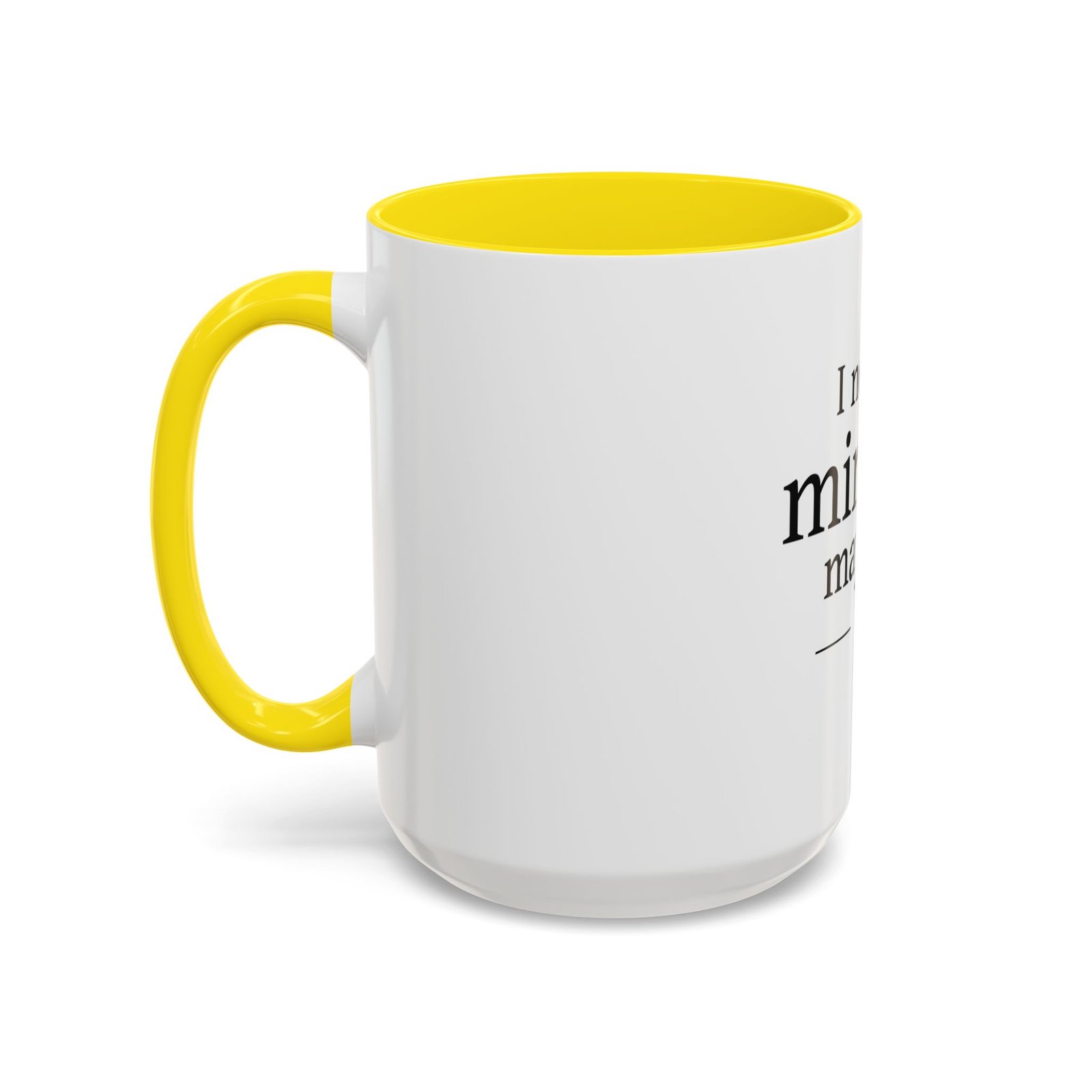 I Need a Minute, Maybe 5 Coffee Mug - Image 55