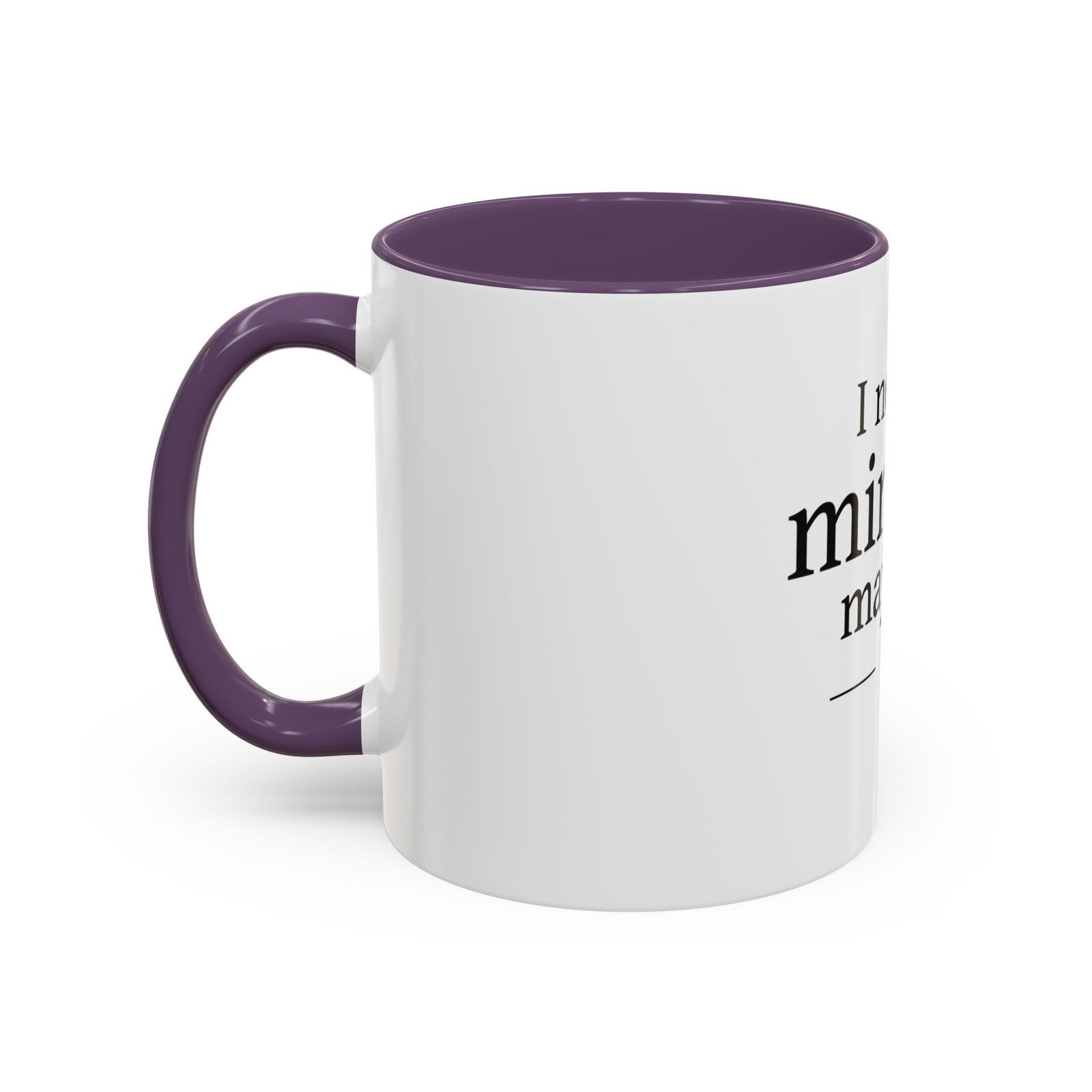 I Need a Minute, Maybe 5 Coffee Mug - Image 63