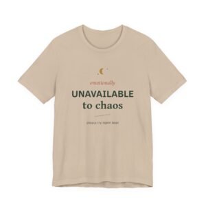 Unavailable to Chaos Graphic Tee — Relaxed Cancel Plans Shirt