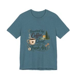 Powered by Coffee, Quiet, and Fresh Air T-Shirt