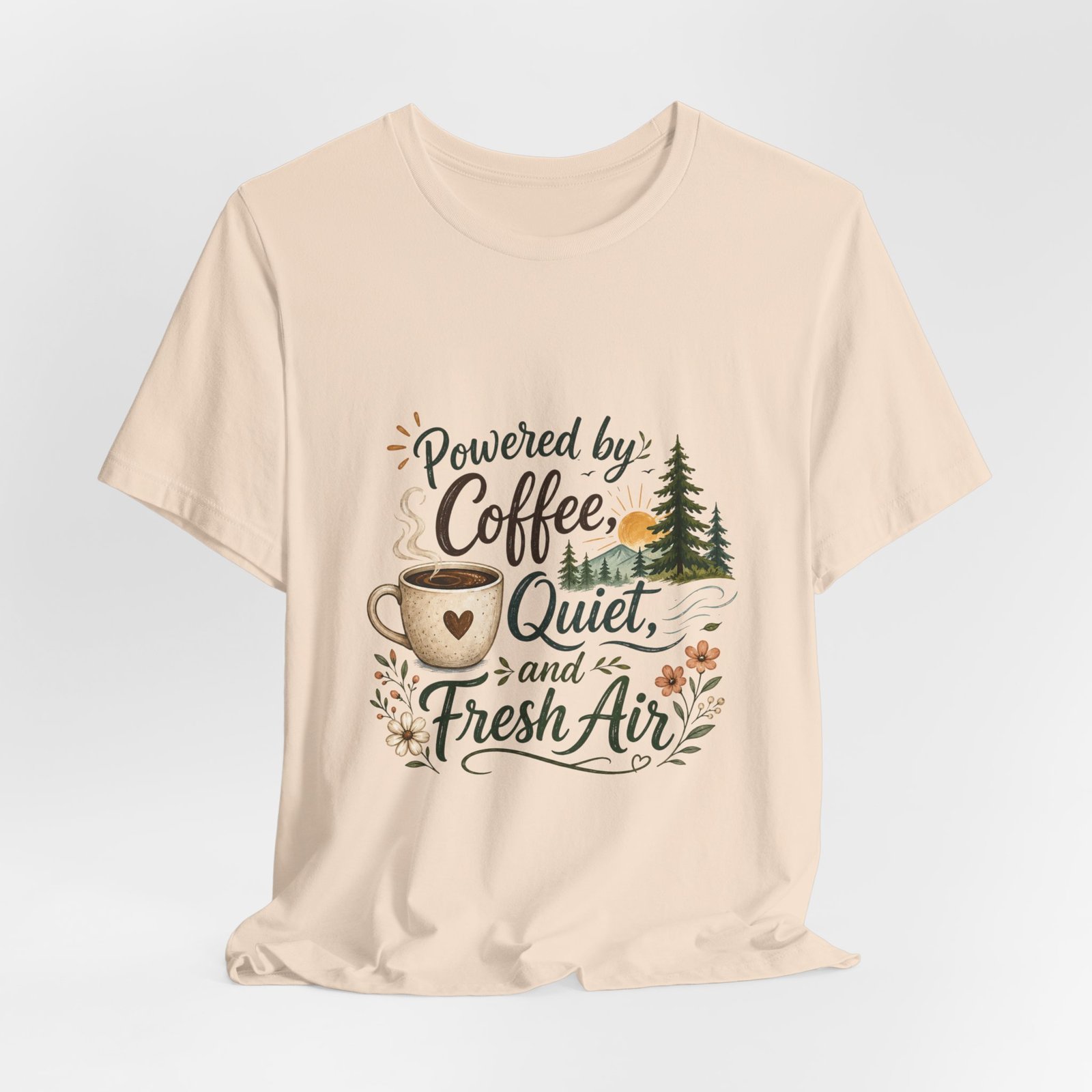 Powered by Coffee, Quiet, and Fresh Air T-Shirt - Image 5