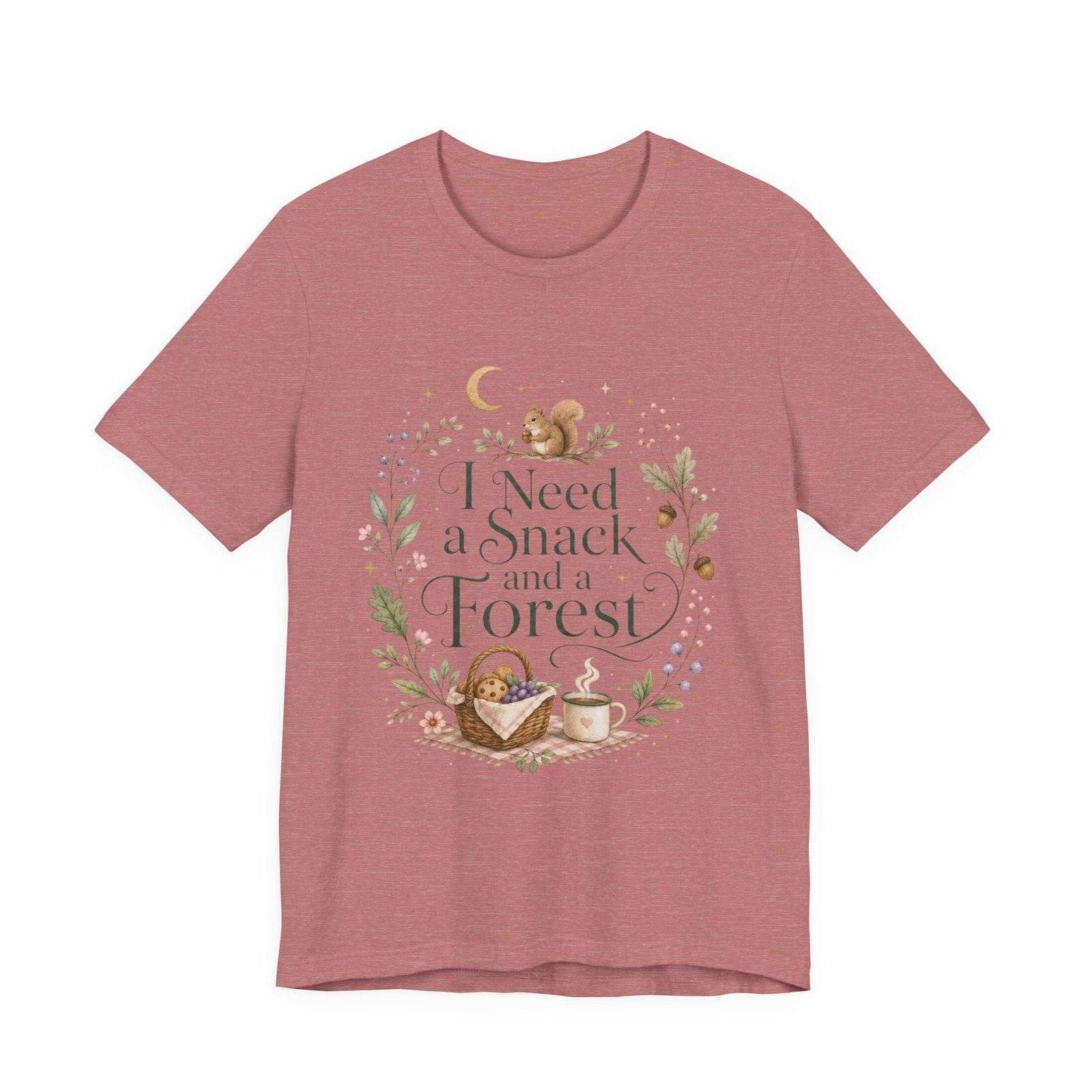I Need a Snack and a Forest T-Shirt - Image 24