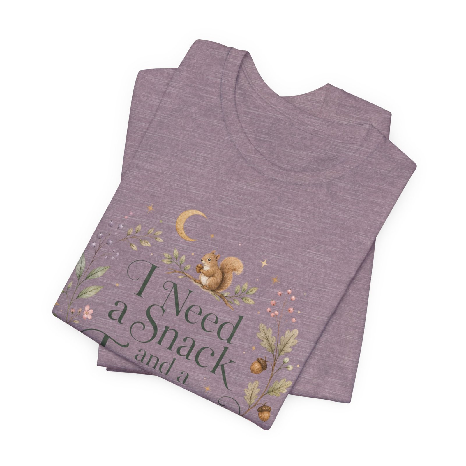 I Need a Snack and a Forest T-Shirt - Image 13