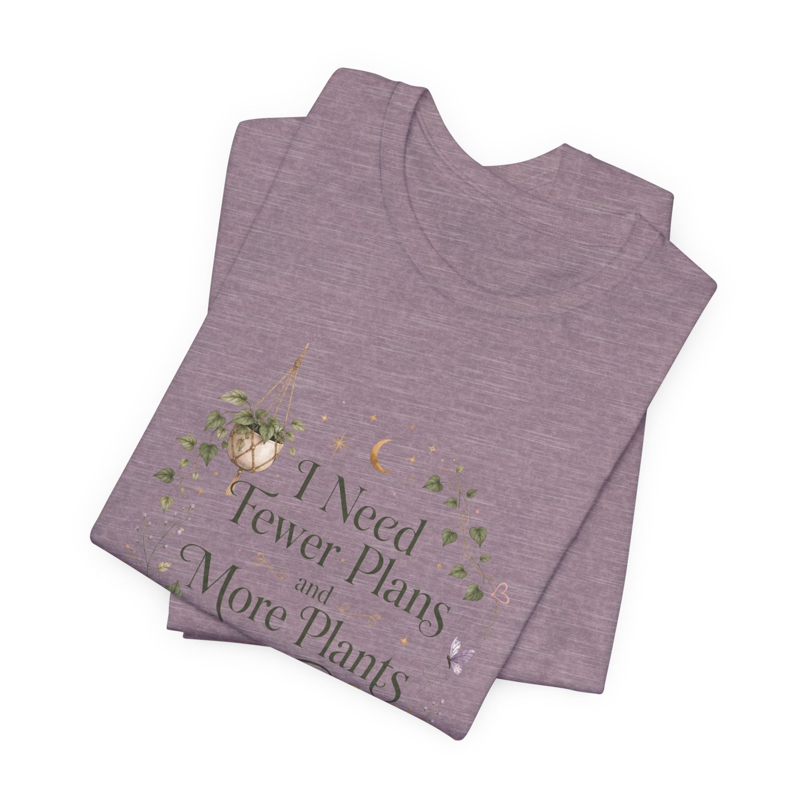 I Need Fewer Plans and More Plants T-Shirt - Image 5