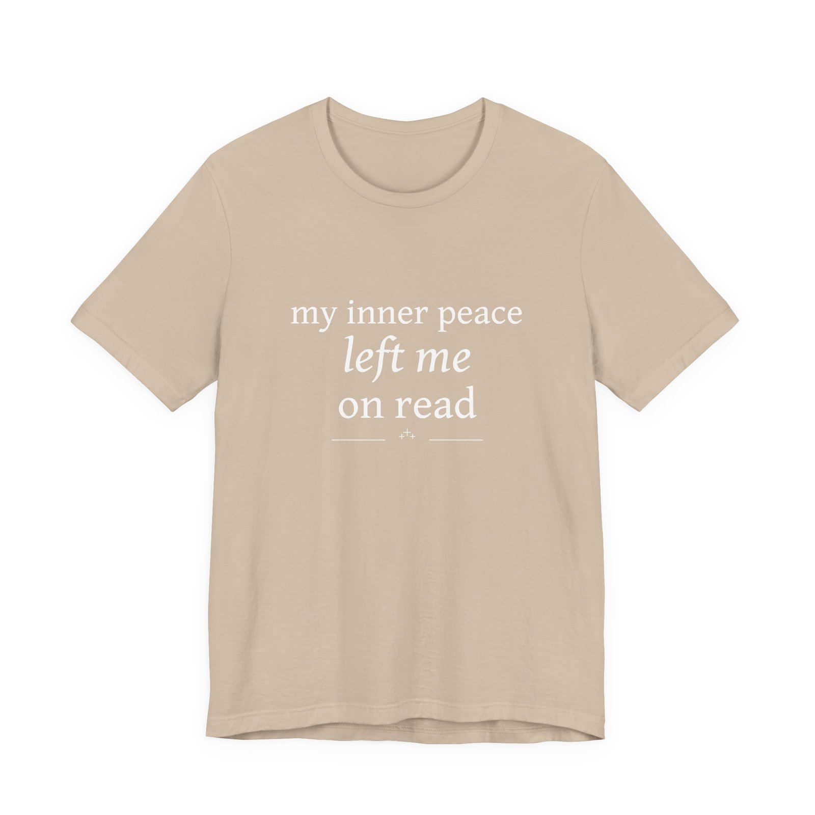 Funny Graphic Tee — “My Inner Peace Left Me On Read” Cotton T‑Shirt - Image 7