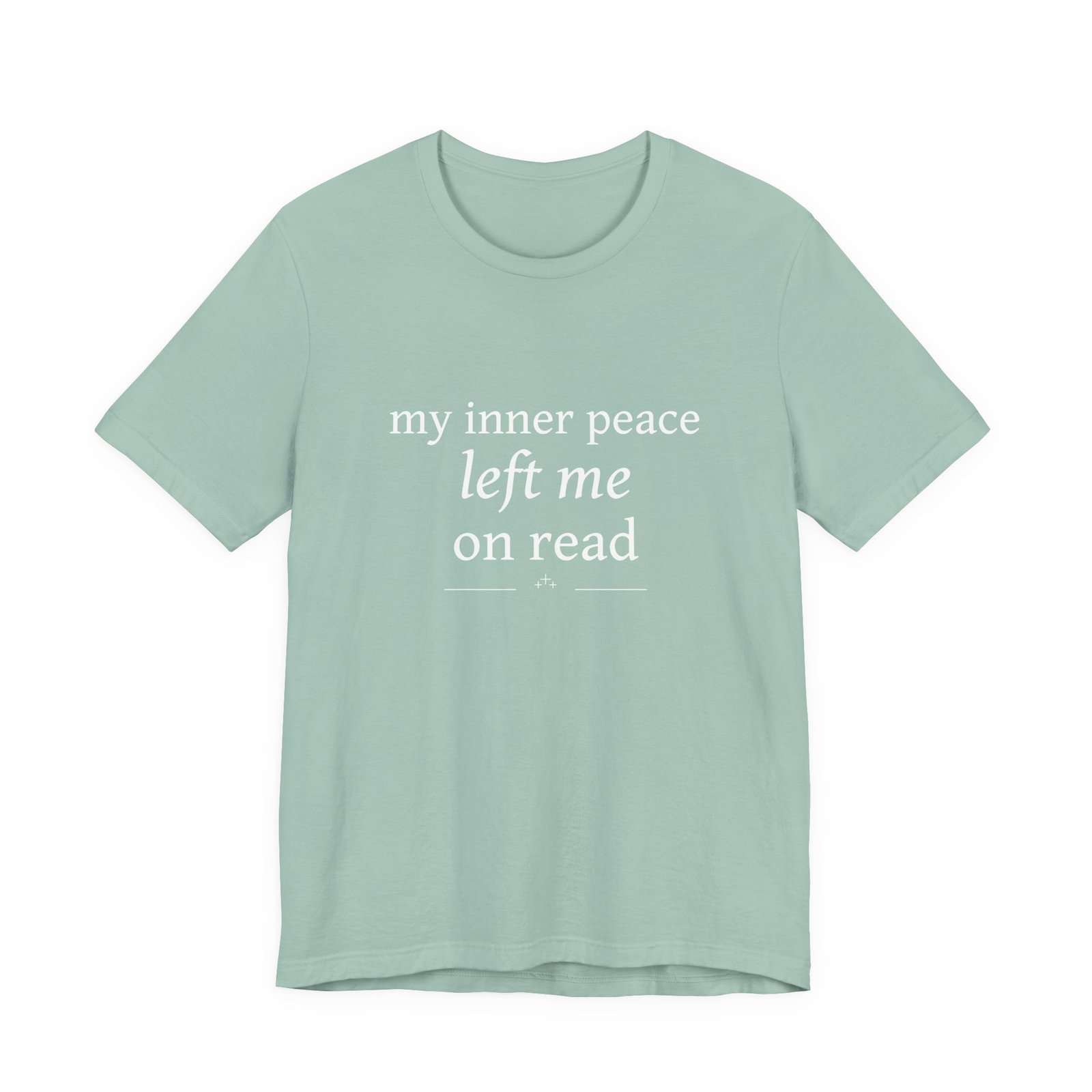 Funny Graphic Tee — “My Inner Peace Left Me On Read” Cotton T‑Shirt - Image 6